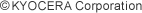 &copy;KYOCERA Corporation