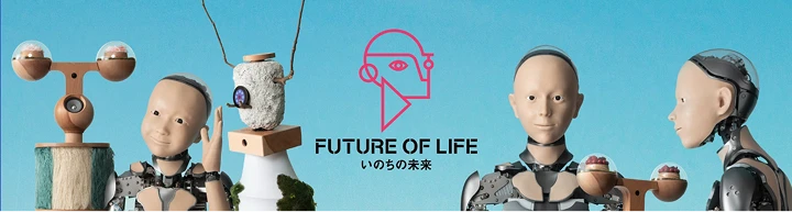 FUTURE OF LIFE いのちの未来